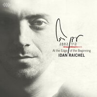 Ba'Yeshimon (In the Wilderness) - Idan Raichel