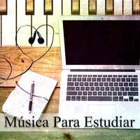 Mejor Concentración - Academia de Música para Estudiar Fácilmente