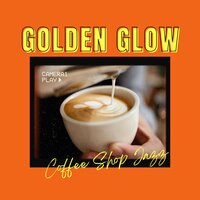 Twilight Glow - Coffee Shop Jazz