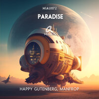 Paradise - Happy Gutenberg & ManfroP