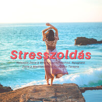 Hang Hullámai - Stresszoldás