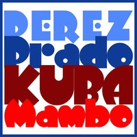 My Cazuelita - Perez Prado