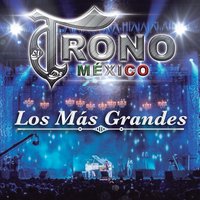 La Loca - El Trono de Mexico