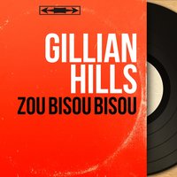 Zou bisou bisou - Gillian Hills & Jean Bouchety et son orchestre