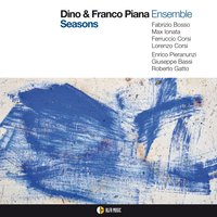 Five Generations - Dino & Franco Piana Ensemble & Roberto Gatto & Enrico Pieranunzi & Fabrizio Bosso & Max Ionata & Dino Piana