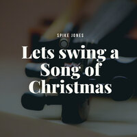 Rudolph the Red-Nosed Reindeer - Spike Jones