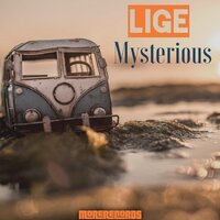 Mysterious - Lige