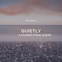 Sentimental Sounds - Relaxing Piano Music Consort & Piano Pianissimo & Piano Followers