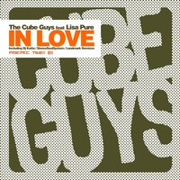 In Love - The Cube Guys & Lisa Pure