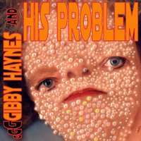 Redneck Sex - Gibby Haynes And His Problem & IzM & Skyler Mic & Peaches