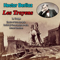 Acte 1- Entrée des constructeurs - Chœurs et Orchestre de la Société du Conservatoire de Paris & Hermann Scherchen & La Troupe & Гектор Берлиоз