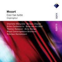 Mozart : Così fan tutte : Act 1 "Ah, scostati" [Dorabella] - Delores Ziegler & Вольфганг Амадей Моцарт