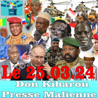 La Revue de Presse de la Radio Jekafo Du 25.03.24 - Seydou Traoré & Radio JEKAFO & Djelibaba Sissoko & Don Kibarou