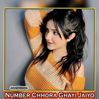 Number Chhora Ghayi Jaiyo - Ajeet Katara