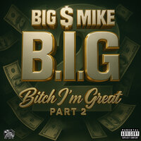 Greenlight - Big $ Mike