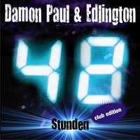 48 Stunden - Damon Paul & Edlington