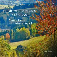 Má vlast: III. Sarka - Musica Florea & Marek Štryncl & Бедржих Сметана