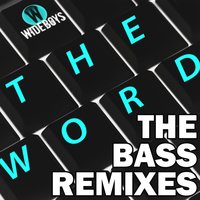 The Word - Wideboys