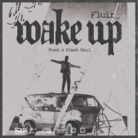 Wake Up - Fluir