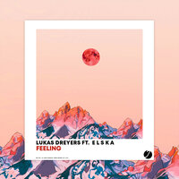 Feeling - Lukas Dreyers & elska
