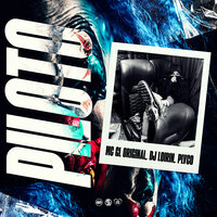 Piloto - MC GL ORIGINAL & DJ Loirin & PLVCO