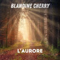 Christ est à la porte - Blandine Cherry