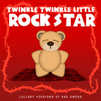 Like a Villain - Twinkle Twinkle Little Rock Star