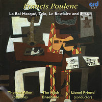 Le Bestiaire: La Carpe - The Nash Ensemble & Lionel Friend & Thomas Allen & Франсис Пуленк