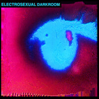 Darkroom - Electrosexual