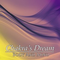 Garden of Peace - Chakra's Dream