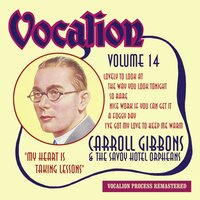 Take My Heart - Carroll Gibbons & The Savoy Hotel Orpheans