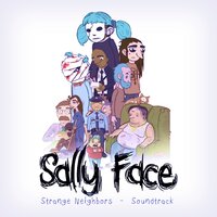 Sally Face: Strange Neighbors