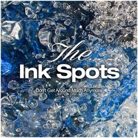 We'll Meet Again - The Ink Spots