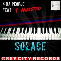 Solace - 4 da People feat. T Maestro & 4 Da People & T Maestro