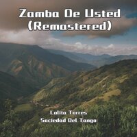 Milonga Sentimental - Lolita Torres & Sociedad Del Tango