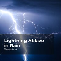 Downpour Thunderbolt - Sounds of Rain & Thunder Storms & Thunderstorms & Rain Thunderstorms