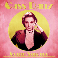 Mama's Gone, Goodbye - Cass Daley