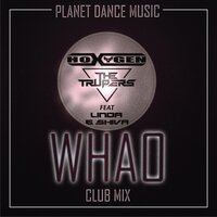 Whao - Hoxygen & The Trupers & Linda & Shiva