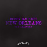 New Orleans - Bobby Hackett