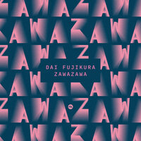 Zawazawa & Sawasawa: No. 1, Zawazawa - Kazuki Yamada