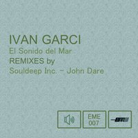 El Sonido del Mar - Ivan Garci & SoulDeep Inc.