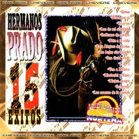 Dime Que Si - Hermanos Prado