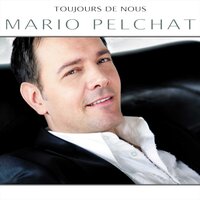 Sors - Mario Pelchat