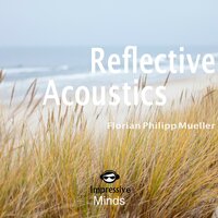 Intimate Acoustics - Florian Philipp Mueller