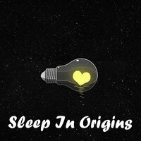 Sleep In Origins - Nisha Gupta