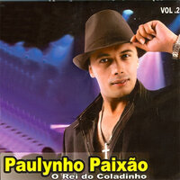 Tô Com Saudade de Você - Paulynho Paixão