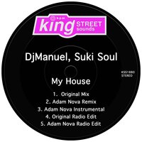 My House - DjManuel & Suki Soul & Adam Nova