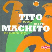 Feeding The Chickens - Original - Machito & His Afro-Cubans