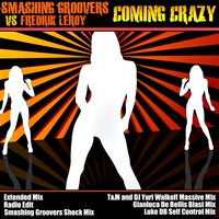 Coming Crazy - Smashing Groovers