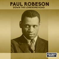Ol' Man River - Paul Robeson